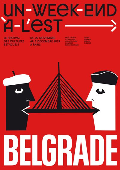 Soirée de clôture de « Un week-end à l’Est » : Belgrade, l’effervescence culturelle comme refuge