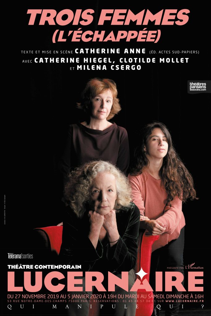 Un bijou théâtral au Lucernaire : “Trois femmes” avec Catherine Hiegel