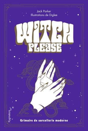 “Witch, Please, Grimoire de sorcellerie moderne” : Jack Parker et Diglee pour une collaboration magique