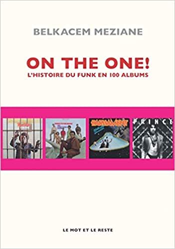 On The One : l’histoire du Funk en 100 albums !