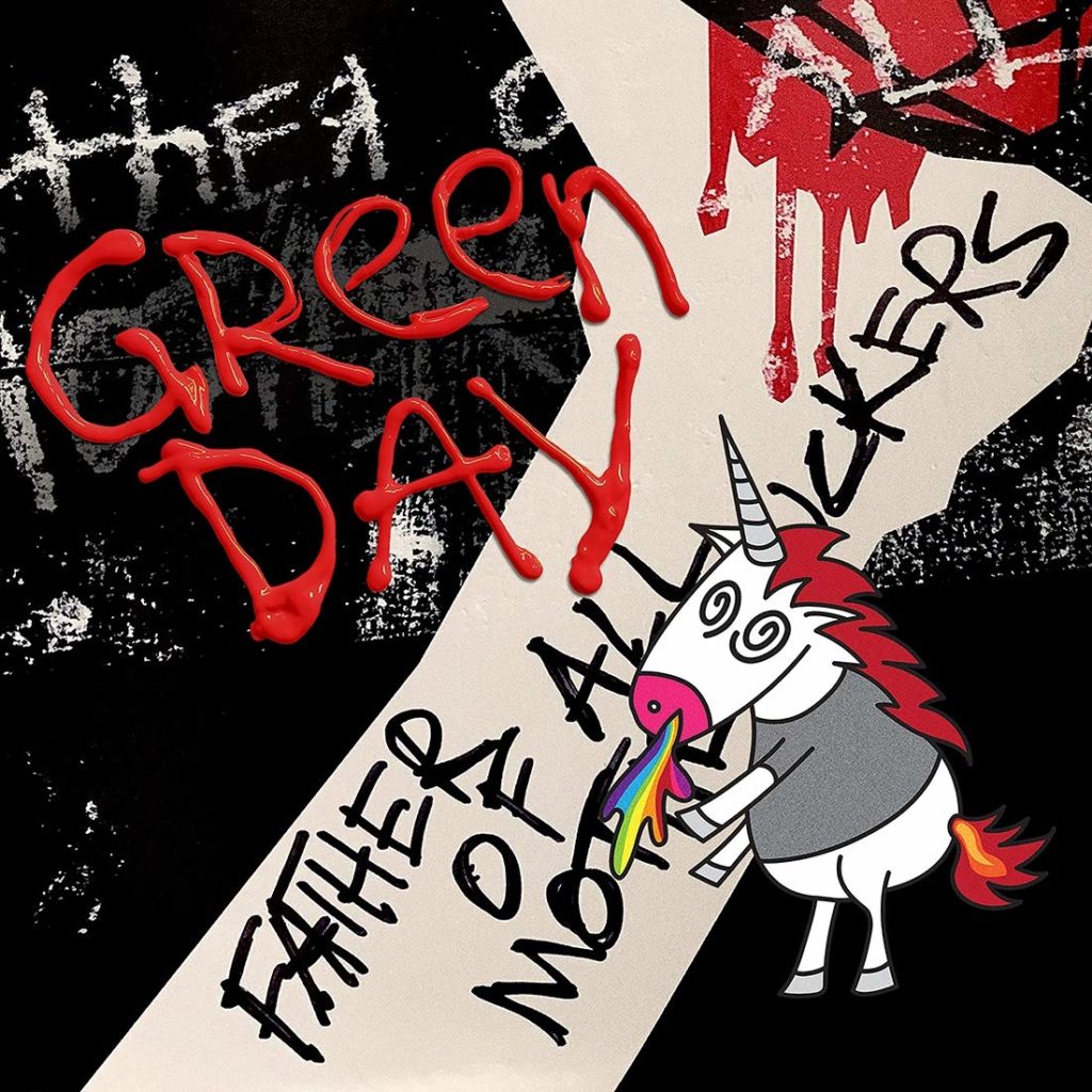 Green Day :  Father Of All….un excellent cru punk rock !