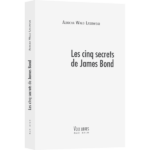 Les Cinq secrets de James Bond