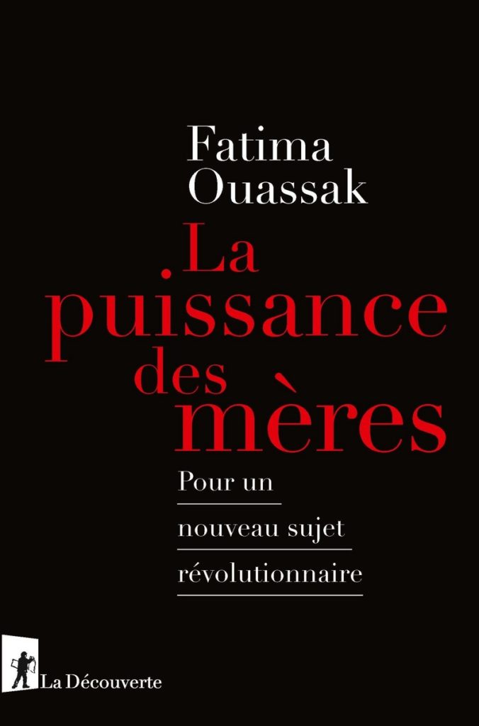 “La puissance des mères” de Fatima Ouassak : pour un nouveau sujet révolutionnaire