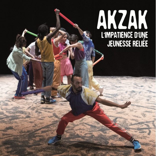 Akzak, le spectacle de danse qui fait vibrer les corps aux Francophonies 2020 !