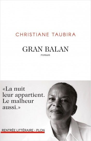 Gran Balan, de Christiane Taubira