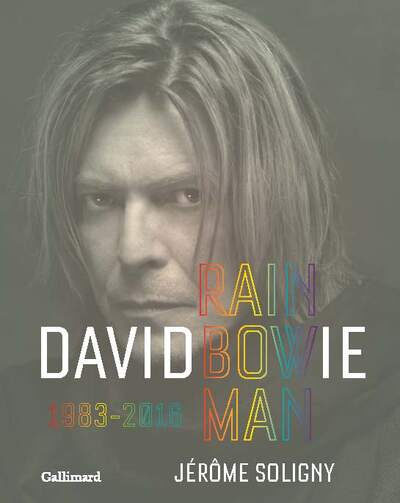 David Bowie : Rainbowman (1983-2016) : un livre pour passer Noël