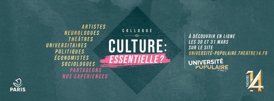 Un colloque sur le thème « Culture : essentielle ? » organisé au Théâtre 14