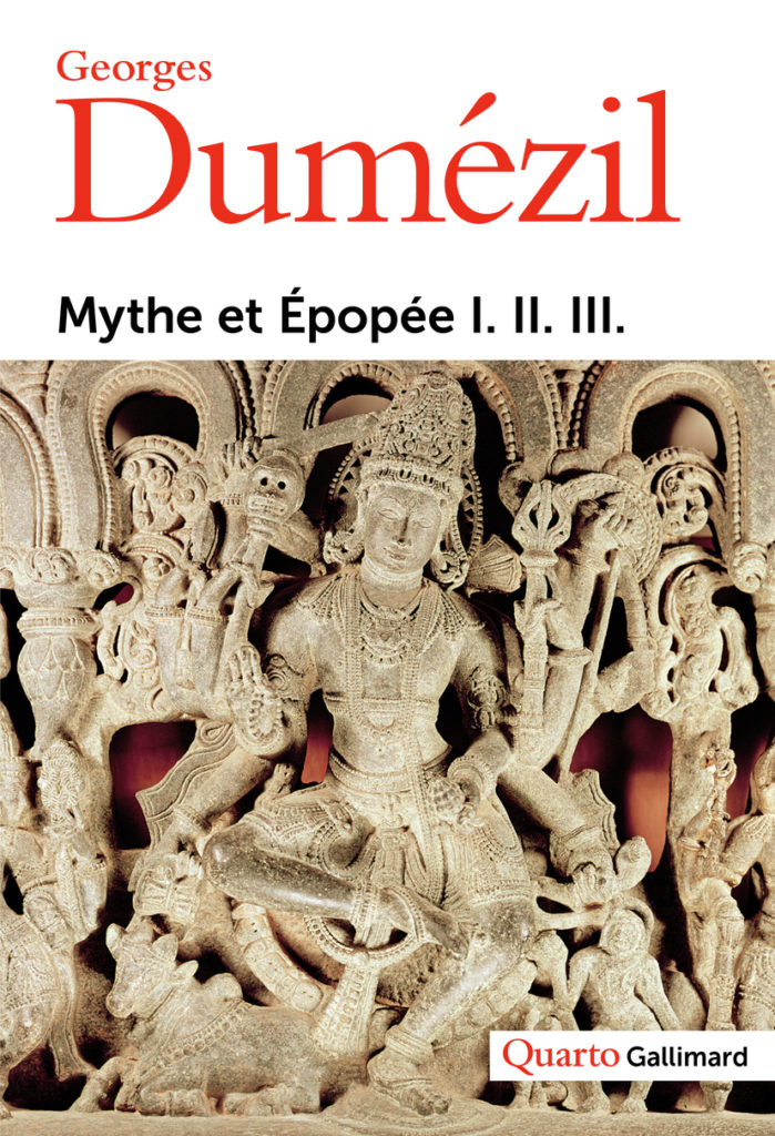 « Mythe et Epopée I. II. III. » de Georges Dumézil : Prêtre, guerrier et agriculteur-éleveur