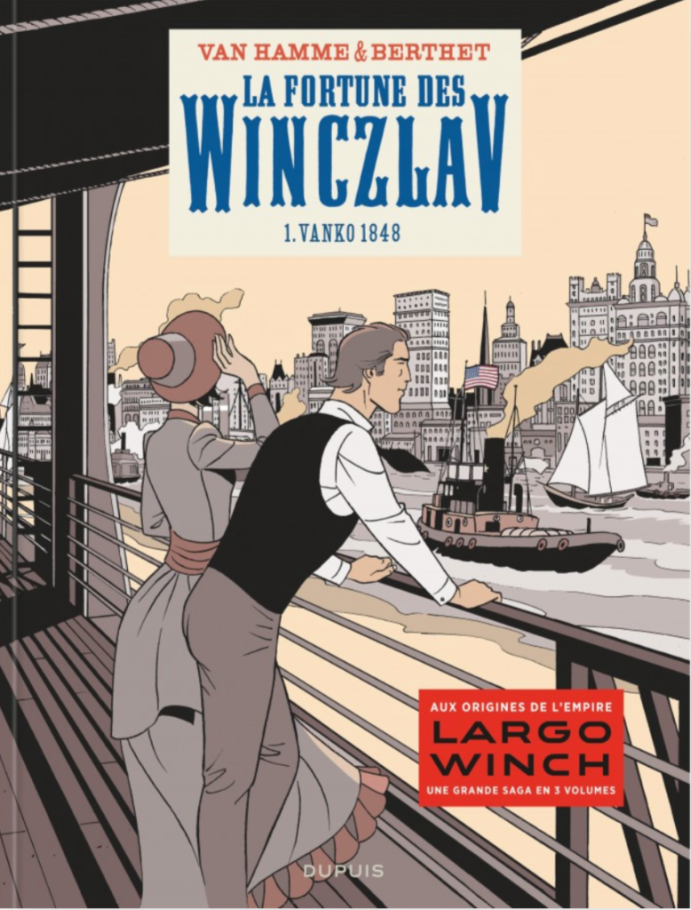 Largo Winch, les origines par Van Hamme & Berthet