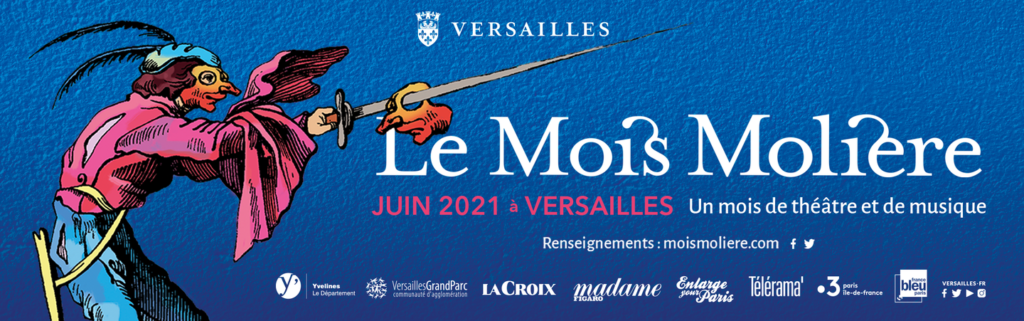 A Versailles dès le 1 Juin, le Mois Molière aura bien lieu