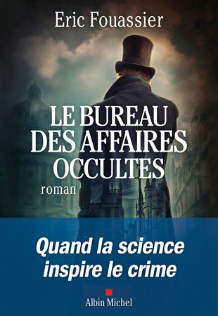 criticism of Eric Fouassier’s detective book, Le Bureau des affaires occultes