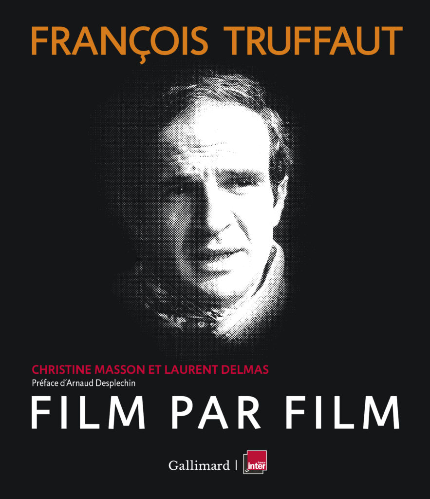 François Truffaut, film par film…
