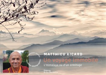 Le lumineux "voyage immobile" de Matthieu Ricard
