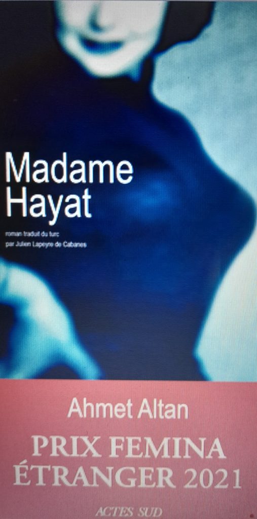 Ahmet Altan : Madame Hayat