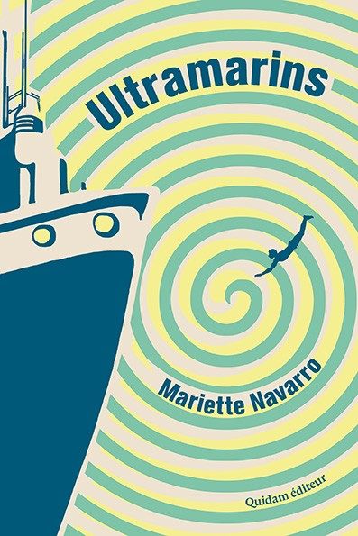 « Ultramarins » de Mariette Navarro : Il était un petit navire