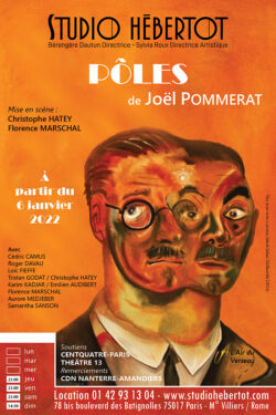 Pôles au Studio Hébertot : Christophe Hatey revisite une pièce de Joël Pommerat