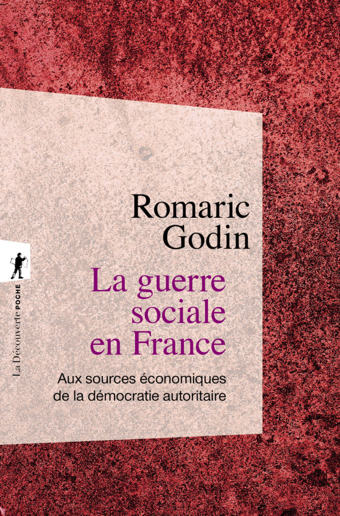 « La guerre sociale en France », voyage au pays du néolibéralisme