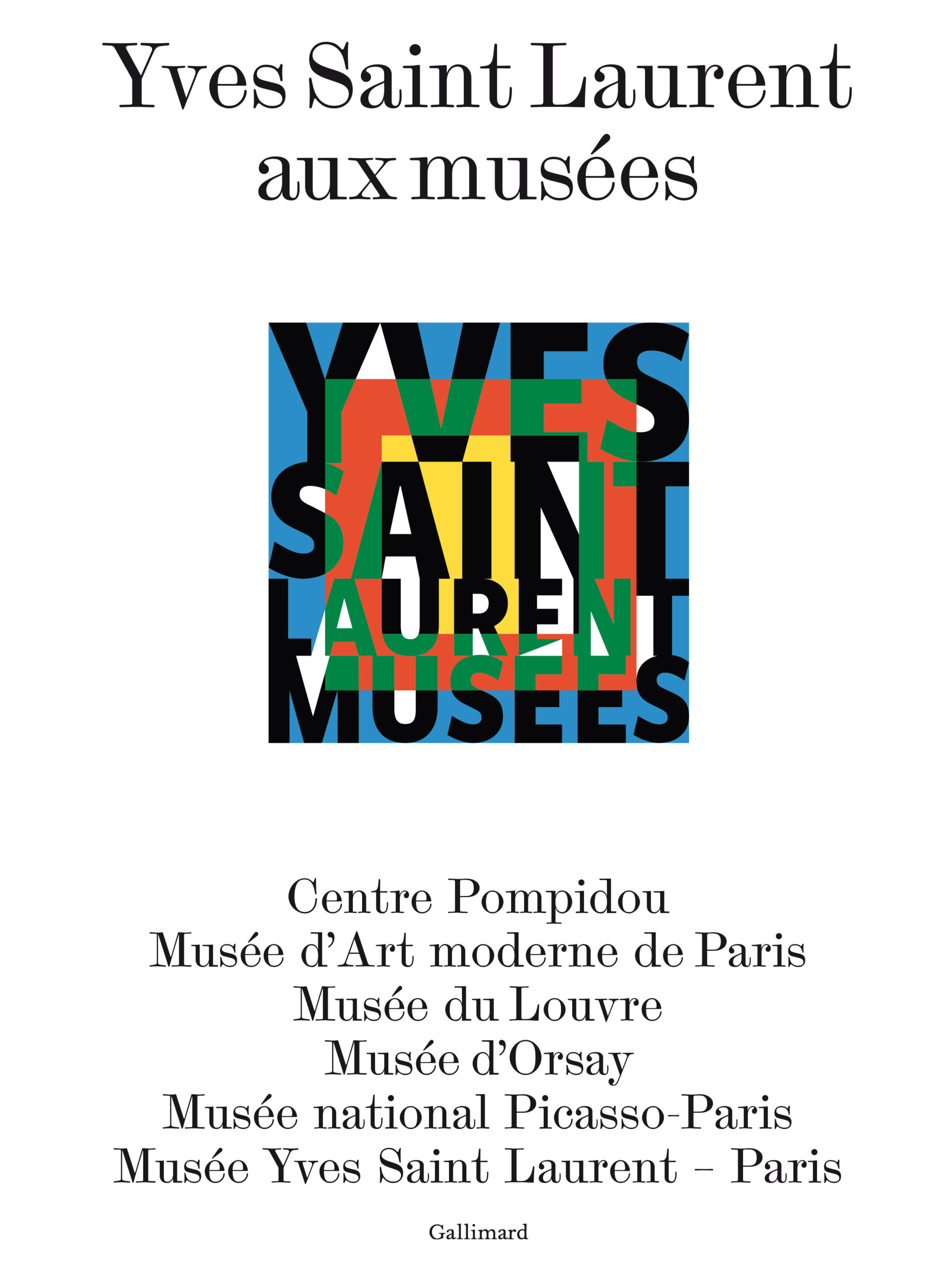 Yves Saint Laurent aux Musées : le catalogue