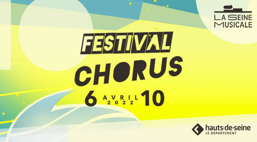 Une journée au Festival Chorus à la Seine Musicale