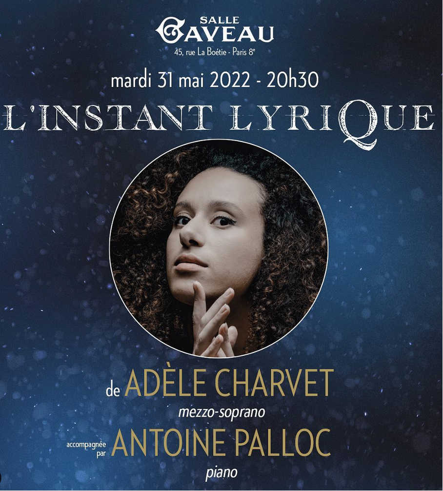 L’instant lyrique : instant magique d’Adèle Charvet