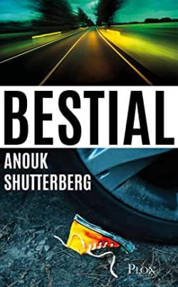 Bestial d’Anouk Shutterberg : un polar au titre évocateur