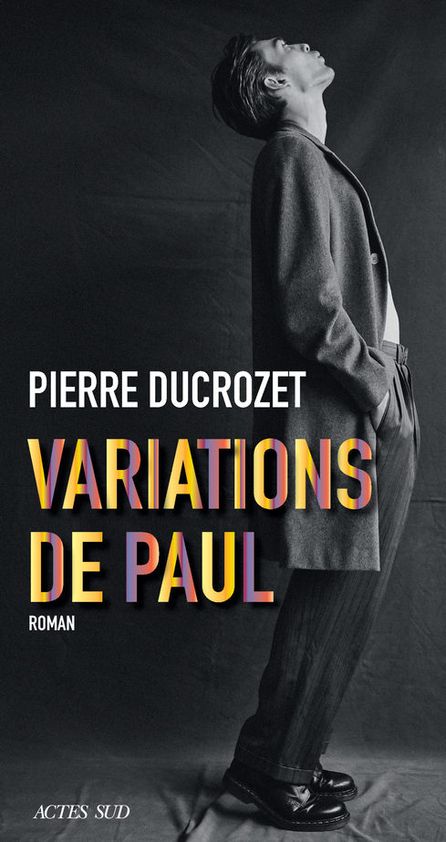 “Variations de Paul” : sublime boléro signé Pierre Ducrozet