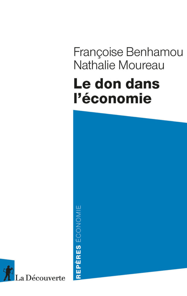 Françoise Benhamou et Nathalie Moureau étudient l’économie du don
