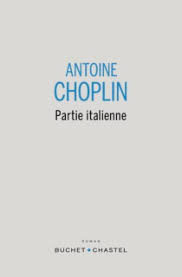 Partie italienne d’Antoine Choplin : le désir du jeu à deux