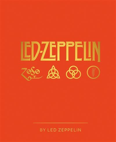 Led Zeppelin by Led Zeppelin : l’histoire officielle racontée par les musiciens !
