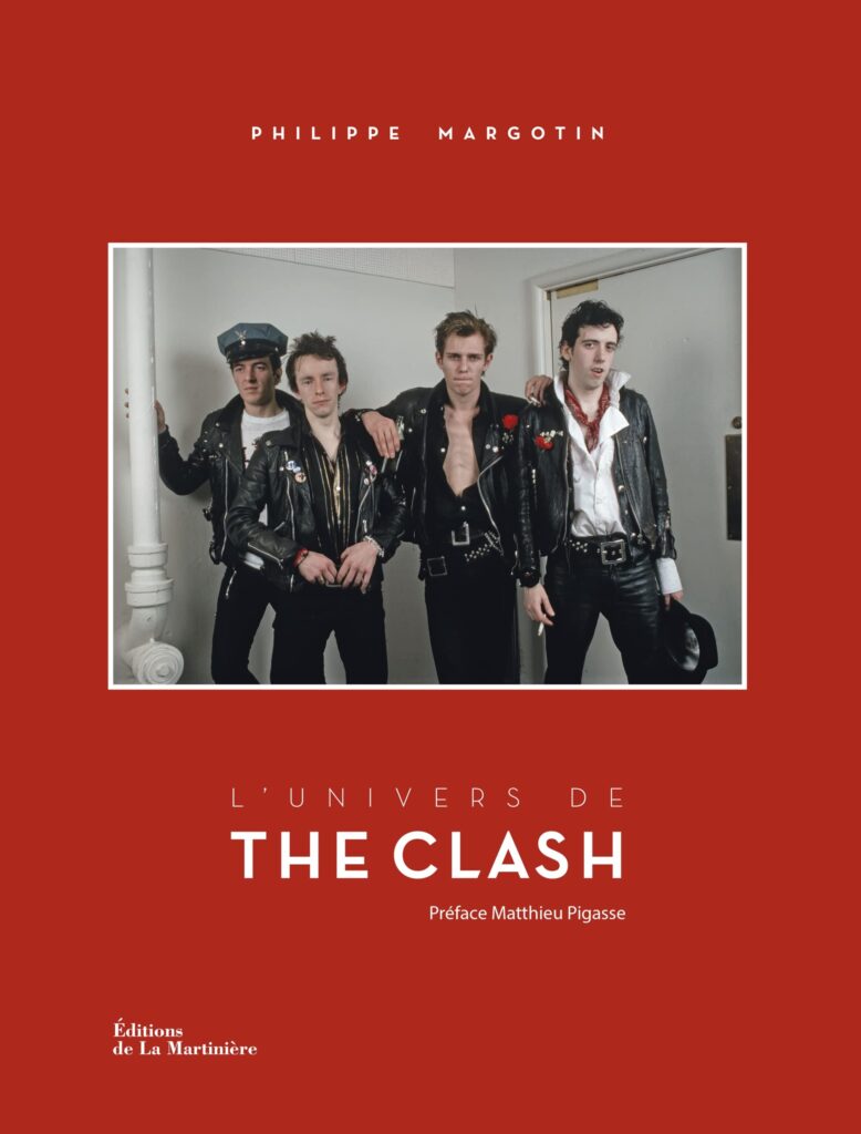 L’Univers de The Clash : l’épopée racontée en 300 photographies rares ou inédites !