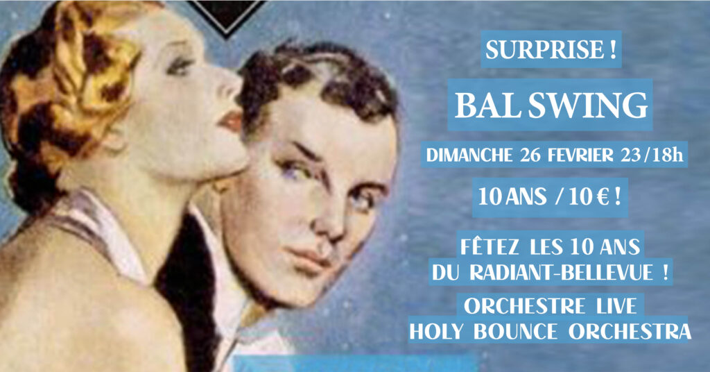Les 10 ans du Radiant : venez swinger au son Holy Bounce Orchestra ( Lyon)