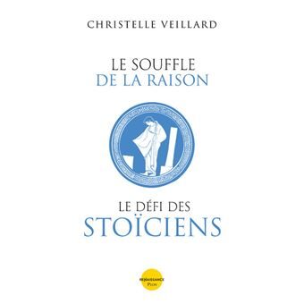Christelle Veillard: Le souffle des stoïciens peut-il encore nous éclairer?
