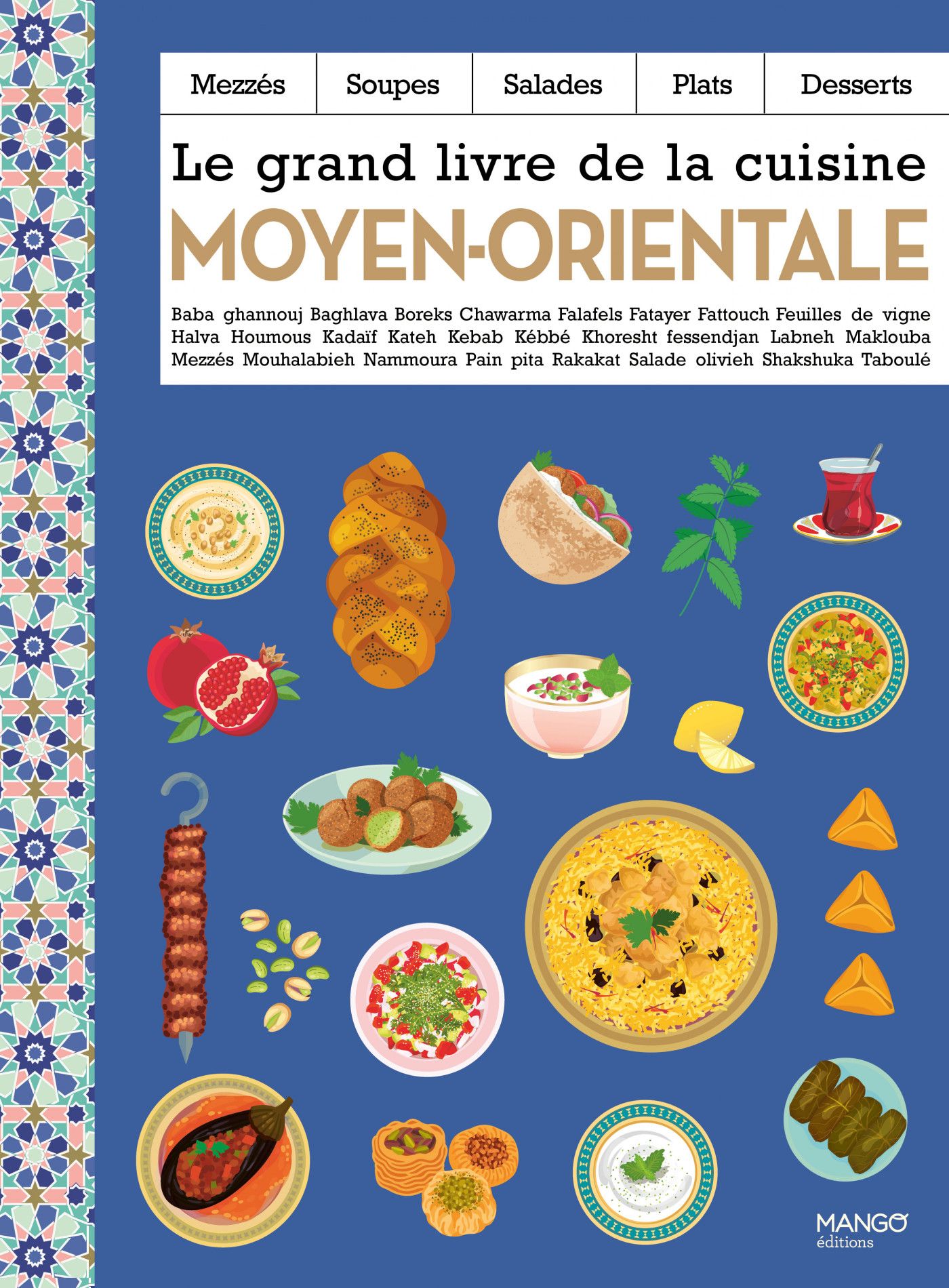 Le Grand livre de la cuisine moyen-orientale » : Boreks, Falafels