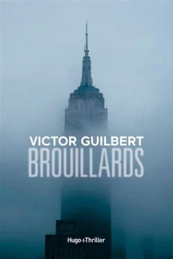 « Brouillards » de Victor Guilbert : un huis clos en air confiné