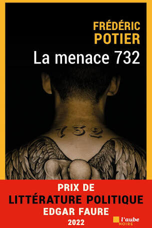 « La menace 732 » de Frédéric Potier : pratiquer le vice et fuir la vertu