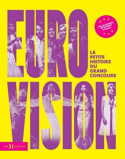 Eurovision, la petite histoire du grand concours : 70 ans d’enjeux et d’émotions décryptés !