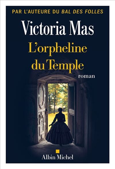 Marie-Thérèse au Temple : un épisode méconnu de la Révolution française mis en lumière par Victoria Mas !