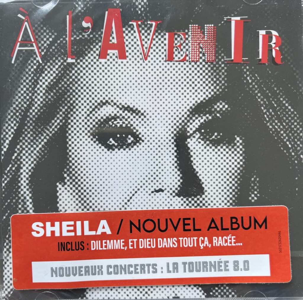 Sheila “A l’Avenir” : la chanteuse surprend et se réinvente !