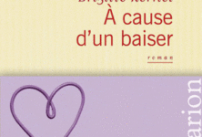 <em>A cause d’un baiser</em>, Brigitte Kernel : 366 pulsations