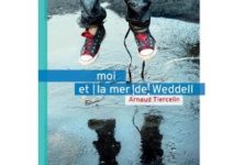 Moi et la mer de Weddell d’Arnaud Tiercelin