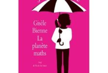 La planète maths de Gisèle Bienne