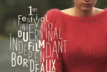 Bordeaux se lance dans le cinéma, avec son 1er Festival international du film indépendant