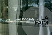 Miriana Bobitch, La Faim ou le roman de nos envies