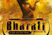 Bharati – Il était une fois l’Inde…