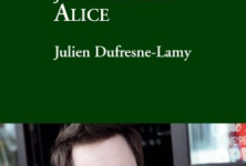 Dans ma tête, je m’appelle Alice, de Julien Dufresne-Lamy: un voyage bien éloigné du Pays des Merveilles