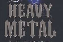 Kory Grow, L’Histoire du Heavy Metal en image de plus de 50 groupes