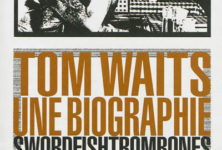 Tom Waits une biographie, Barney Hoskyns