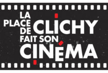 La Place de Clichy fait son cinéma du 14 au 16 juin 2013