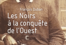 François Duban, “Les Noirs à la conquête de l’Ouest”