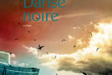 Danse Noire, une saga familiale canadienne et cinématographique par Nancy Houston